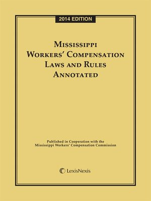 cover image of Mississippi Workers' Compensation Laws and Rules Annotated